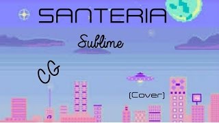 Santeria  - Sublime (Cover) | Celluloid Girls