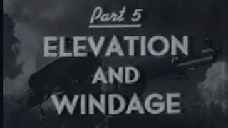 Rifle Marksmanship with M1 Rifle part 5. Windage and Elevation