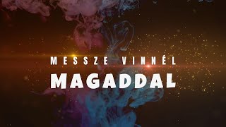 No Track - Messze vinnél (Hivatalos szöveges video/Official lyrics video)