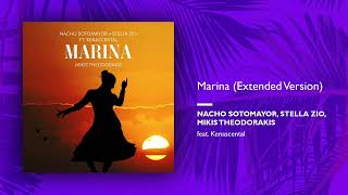 Nacho Sotomayor, Stella Zio, Mikis Theodorakis ft. Kenascental - Marina (Extended Version)