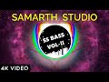 SS BASS VOL-2 ALBUM (SAMARTH STUDIO)