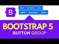 Unlock the Power of Bootstrap Button Groups: A Step-by-Step Guide