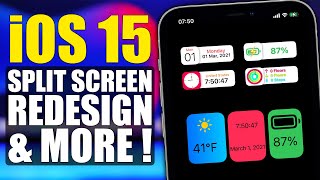iOS 15 New Features LEAKED - Split Screen, Redesign & More !