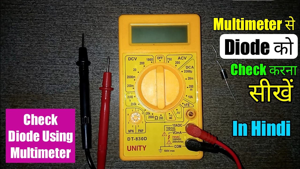 How To Check Diode Using Multimeter | Diode Ko Multimeter Se Kaise ...