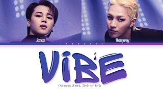 TAEYANG VIBE feat BTS JIMIN Lyrics 태양 지민 VIBE 가사 Color Coded Lyrics