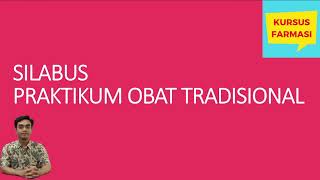 SILABUS PRAKTIKUM OBAT TRADISIONAL