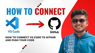 How to Connect VS Code to GitHub & Commit Push (Step-by-Step Guide)