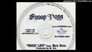 Snoop Dogg- Boss' Life- Dirty Ft. Nate Dogg