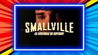 Intervalos Smallville As Aventuras Do Superboy SBT (21/01/2007)