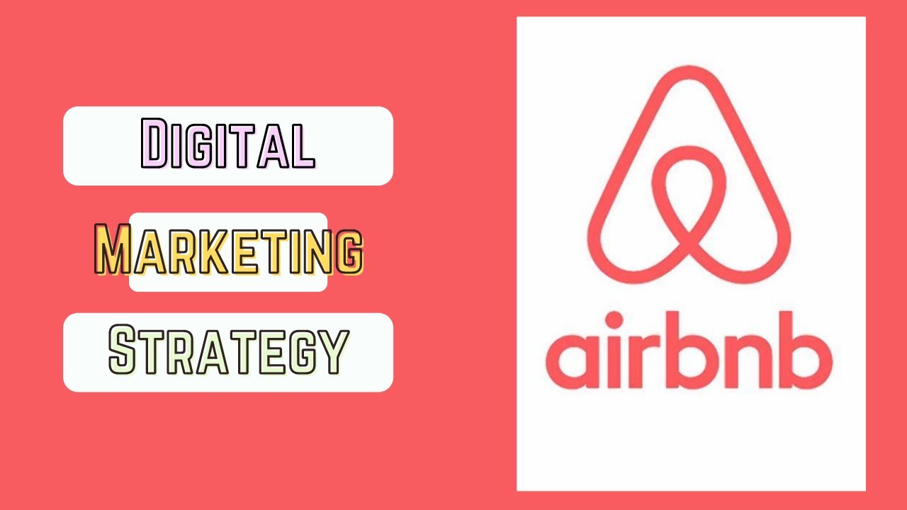 Airbnb's Digital Marketing Strategy - YouTube