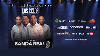 Banda Real - Los Celos (Nuevo Tema 2017)