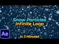 Snow Particles Tutorial in After Effects | Snow Particles Loop Animation