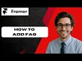 How to add FAQ to Framer (full guide)