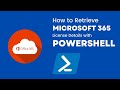 How to Retrieve Microsoft 365 License Details with PowerShell