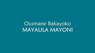 Mayaula Mayoni-Ousmane Bakayoko