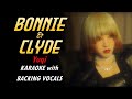 YUQI - BONNIE & CLYDE - KARAOKE with BACKING VOCALS