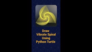 Vibrate Spiral Using Python Turtle #python #programming #youtubeshorts