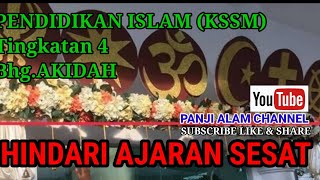 HINDARI AJARAN SESAT | Pendidikan Islam KSSM |Tingkatan 4 | Bhg.Akidah