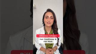 Hair mask Vs conditioner | What is the difference | Dermatologist explains
