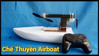 Chế Thuyền Airboat RC Điều Khiển Từ Xa Đơn Giản Nhất