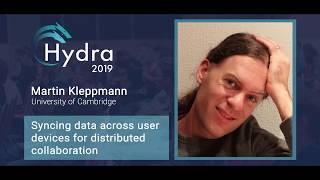 Martin Kleppmann — Syncing data across user devices for distributed collaboration