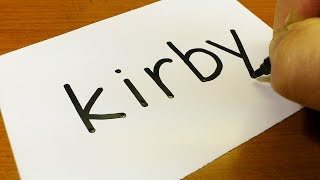 Easy ! How to turn words Kirby（Nintendo）into a Cartoon - How to draw doodle art on paper
