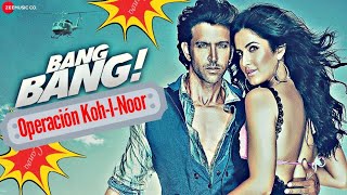 BANG BANG! (2014) Operación Koh-I-Noor 💥 Película COMPLETA en Español 🎥 Hrithik Roshan, Katrina Kaif