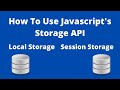 How To Use Session & Local Storage In Javascript ( JavaScript's Storage API )