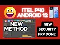 itel P40 Android 12 FRP unlock🔥🔥🔥| How to bypass FRP on itel P40💥💥💥📳| GSMtech313👌👌