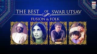 The Best Of Swar Utsav Fusion & Folk I Audio Jukebox I Instrumental