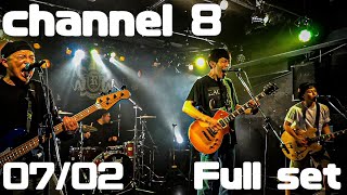 【Live】仙台のchannel 8のライブ映像を作らせていただきました。【Full】channel 8-長町リプル-7月2日【映像作品】