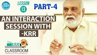 K Raghavendra Rao Classroom - Lesson 13 - Part#4 || An Interaction Session With KRR