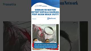 Gibran Isi Materi Retret Kepala Daerah, Ini Jawaban PDIP Soal Isu Walk Out yang Jadi Sorotan!