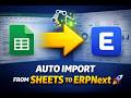 ERPNext Google Sheet Integration | Auto Create and Update Records