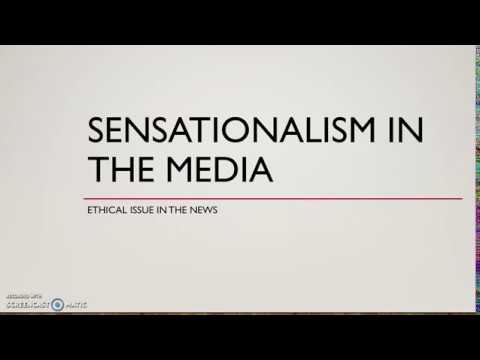 Sensationalism In The Media - YouTube