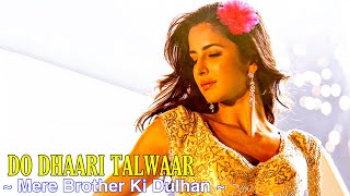 Do Dhaari Talwaar Full Song : Mere Brother Ki Dulhan | Katrina Kaif | Imran Khan | Ali Zafar | Tsc