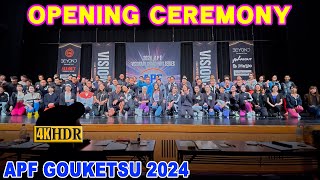 【APF GOUKETSU 2024】OPENING CEREMONY ～ JUDGE INTRODUCTION / 開会式～ジャッジ紹介～DJ紹介 APFゴウケツ