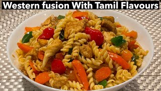 Pasta with chicken recipe in Tamil | quick \u0026 easy | கோழியுடன் பாஸ்தா