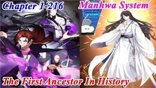 The First Ancestor In History FULL Chapter 1- 216 - History's Number 1 Founder - Manhwa Recap