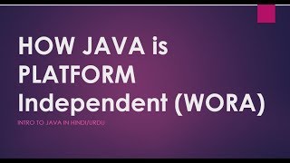 JAVA for Beginners|JAVA Platform Independence Example| Learn JAVA in Hindi/Urdu