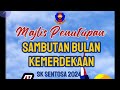 MAJLIS PENUTUPAN SAMBUTAN BULAN KEMERDEKAAN SK SENTOSA 2024