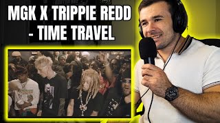 MGK Be Trippin! | MGK x Trippie Redd - Time Travel (Reaction)