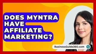 Does Myntra Have Affiliate Marketing? - BusinessGuide360.com