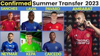 🚨 ALL CONFIRMED TRANSFER NEWS TODAY SUMMER 2023,AMRABAT TO UNITED, LAVIA TO CHELSEA, NEYMAR TO AL HI