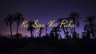 Ko Siga Nei Puka - Tuvalu Song 2016