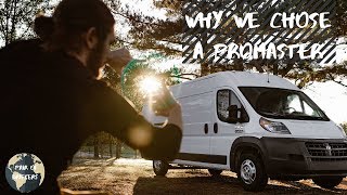 Why we picked our Van | 2017 Ram Promaster 3500 | VANLIFE