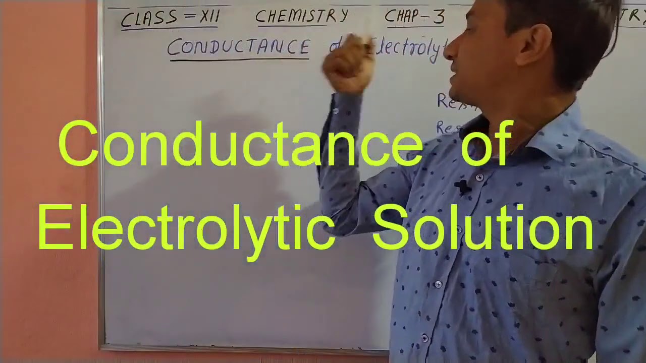 Conductance Of Electrolytic Solutions - YouTube