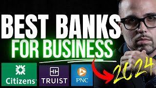 BEST CREDIT UNIONS and BEST BANKS for BUSINESS FUNDING 2024