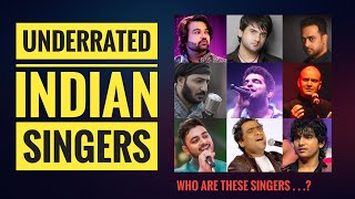 Underrated Indian Singers | Part 2