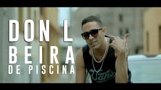 Don L - Beira De Piscina Remix feat. Rael